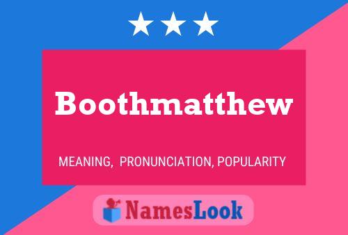 Постер имени Boothmatthew