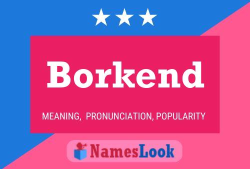 Постер имени Borkend