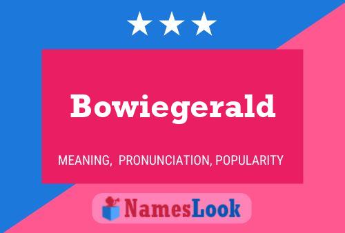 Постер имени Bowiegerald