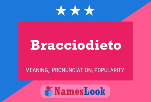 Постер имени Bracciodieto