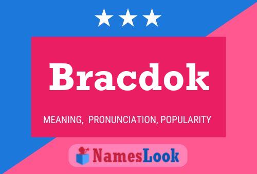 Постер имени Bracdok