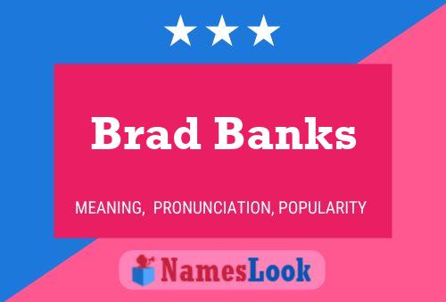 Постер имени Brad Banks