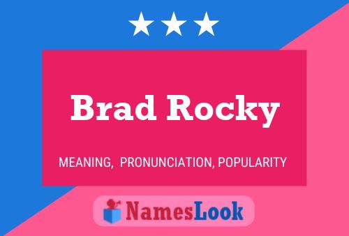 Постер имени Brad Rocky