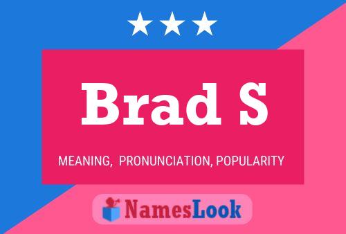 Постер имени Brad S