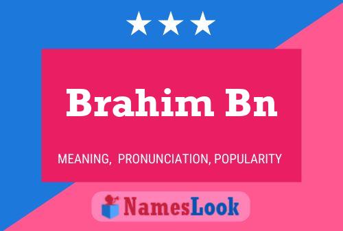 Постер имени Brahim Bn