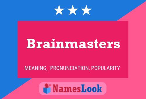 Постер имени Brainmasters