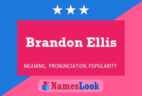 Постер имени Brandon Ellis