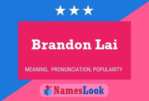 Постер имени Brandon Lai