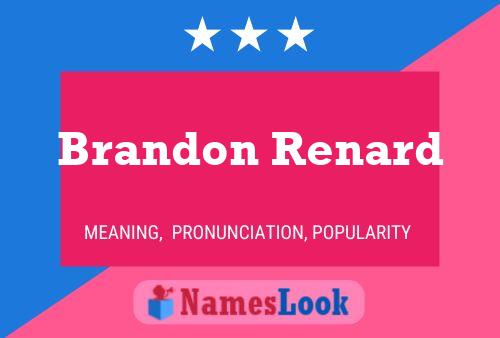 Постер имени Brandon Renard