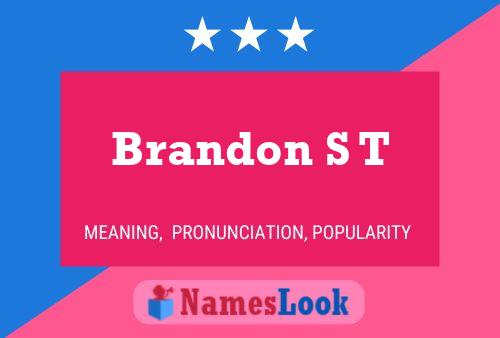 Постер имени Brandon S T