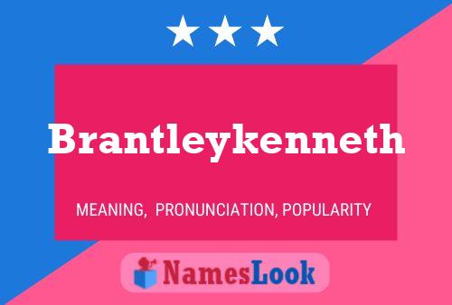 Постер имени Brantleykenneth