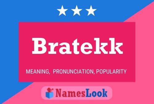 Постер имени Bratekk