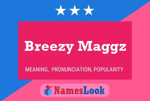 Постер имени Breezy Maggz