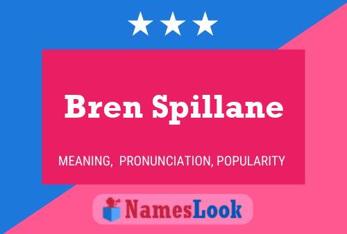 Постер имени Bren Spillane