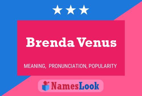 Постер имени Brenda Venus