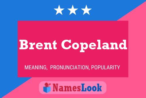 Постер имени Brent Copeland