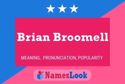 Постер имени Brian Broomell