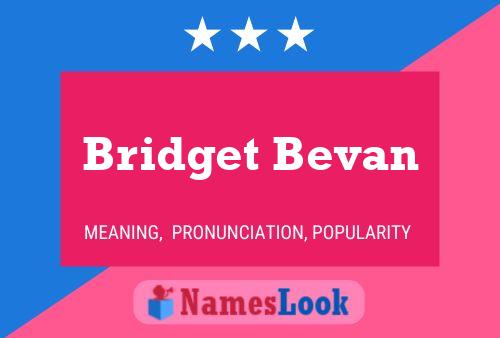 Постер имени Bridget Bevan