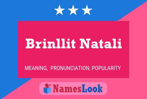 Постер имени Brinllit Natali