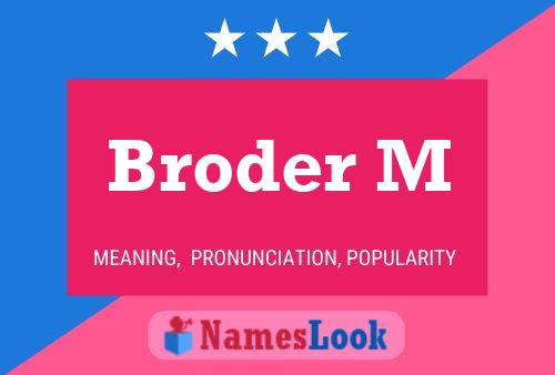 Постер имени Broder M