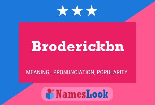 Постер имени Broderickbn