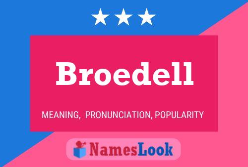 Постер имени Broedell