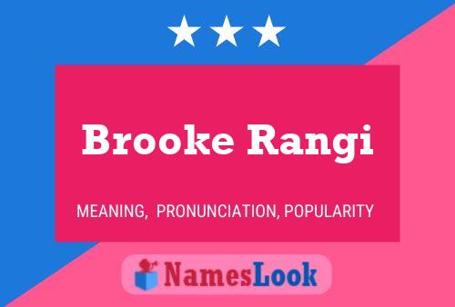 Постер имени Brooke Rangi