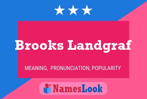 Постер имени Brooks Landgraf