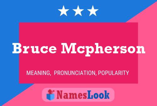 Постер имени Bruce Mcpherson