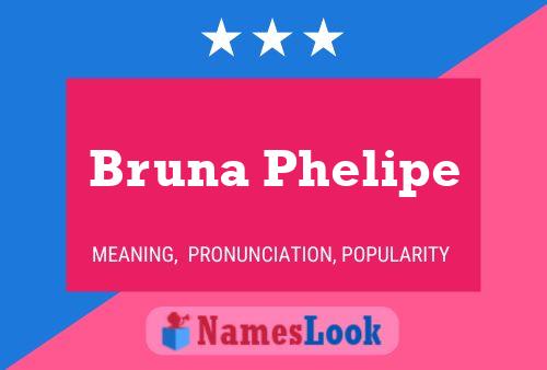 Постер имени Bruna Phelipe