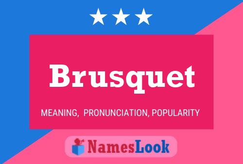 Постер имени Brusquet