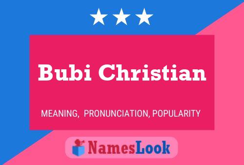 Постер имени Bubi Christian