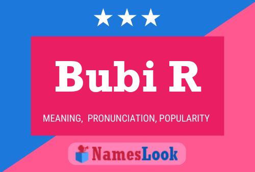 Постер имени Bubi R