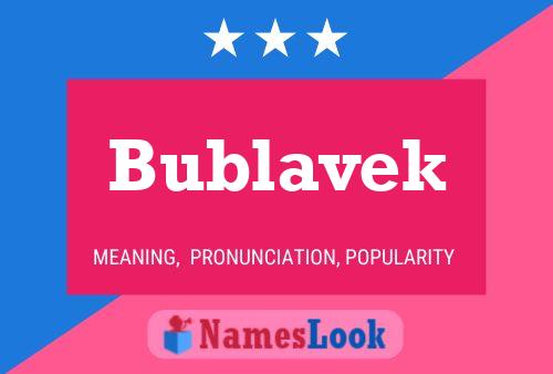 Постер имени Bublavek