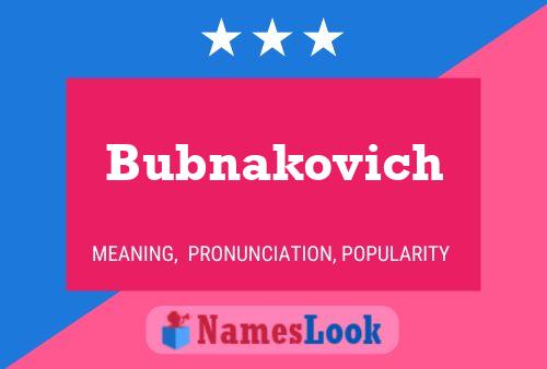 Постер имени Bubnakovich