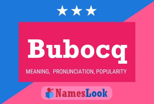 Постер имени Bubocq