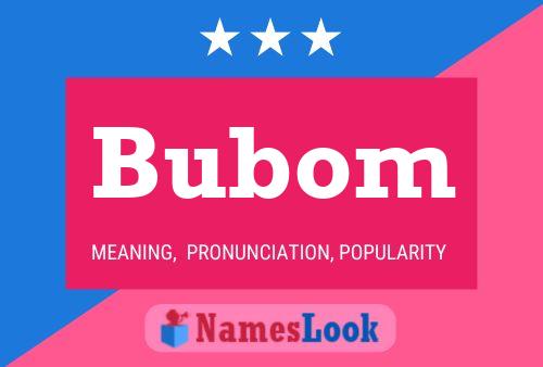 Постер имени Bubom