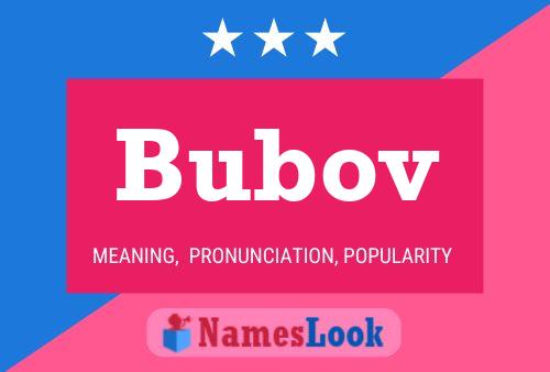 Постер имени Bubov