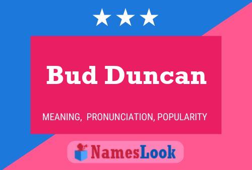 Постер имени Bud Duncan