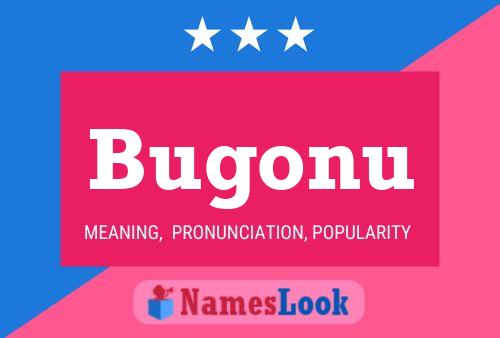 Постер имени Bugonu