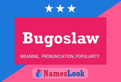 Постер имени Bugoslaw