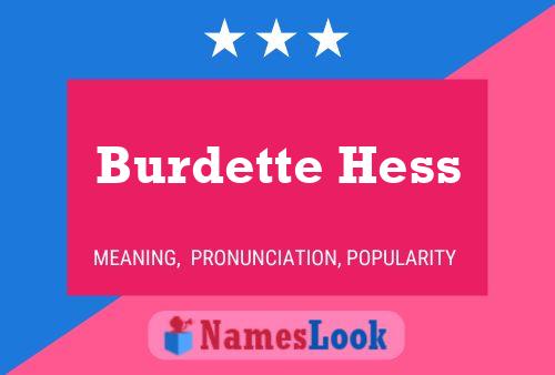 Постер имени Burdette Hess