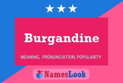 Постер имени Burgandine