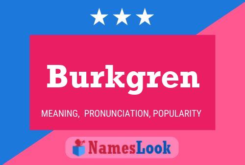 Постер имени Burkgren