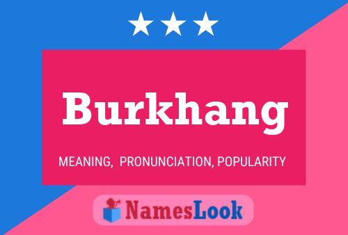 Постер имени Burkhang