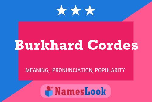 Постер имени Burkhard Cordes