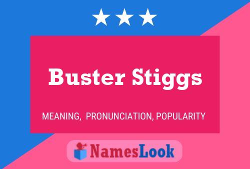 Постер имени Buster Stiggs