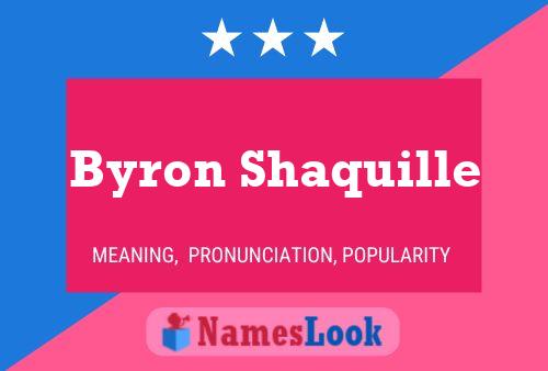 Постер имени Byron Shaquille