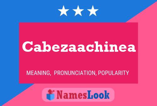 Постер имени Cabezaachinea