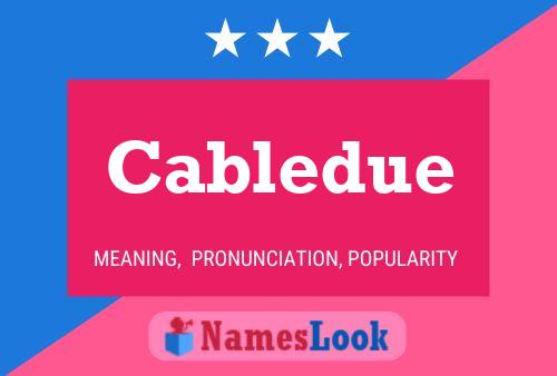 Постер имени Cabledue